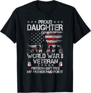 Proud Daughter of a WWII Veteran Veteran WW 2 Military T-Shirt - T-Shirt | Black