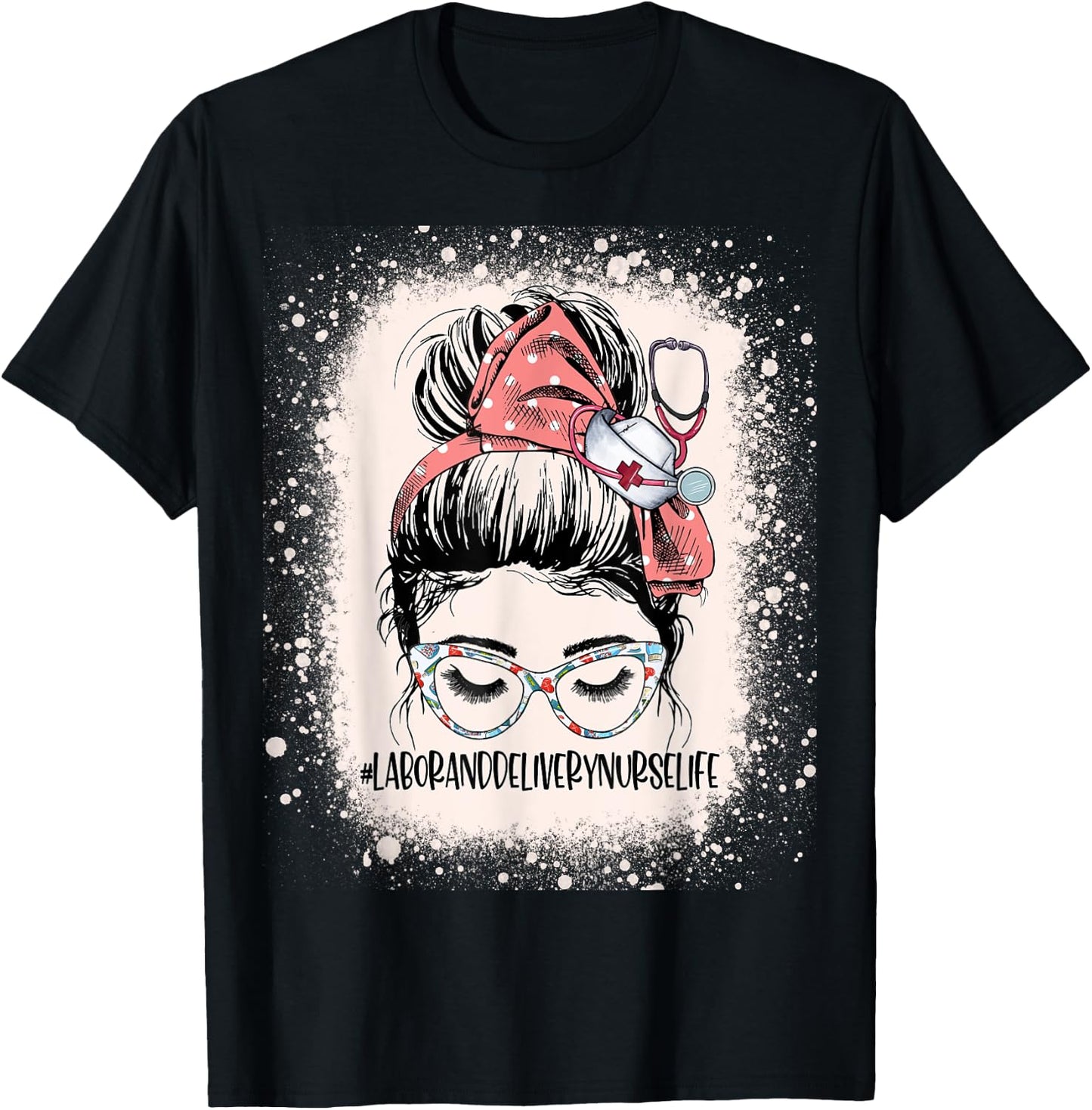 Messy Bun Labor & Delivery Nurse Life ICU L&D Nurse T-Shirt - T-Shirt | Black
