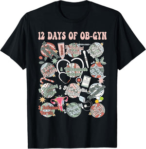 12 Days Of OB-Gyn Christmas Labor And Delivery Nurse Outfit T-Shirt - T-Shirt | Black