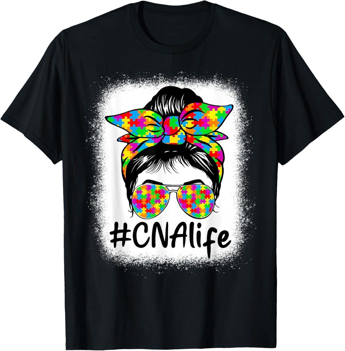 CNA Certified Nursing Assistant Messy Bun Autism Awareness T-Shirt - T-Shirt | Black