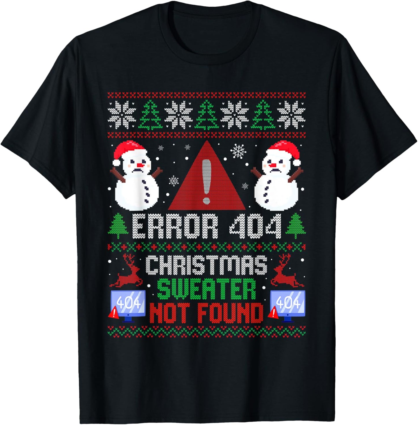 Error 404 Funny Ugly Christmas Sweater Xmas Not Found T-Shirt - T-Shirt | Black