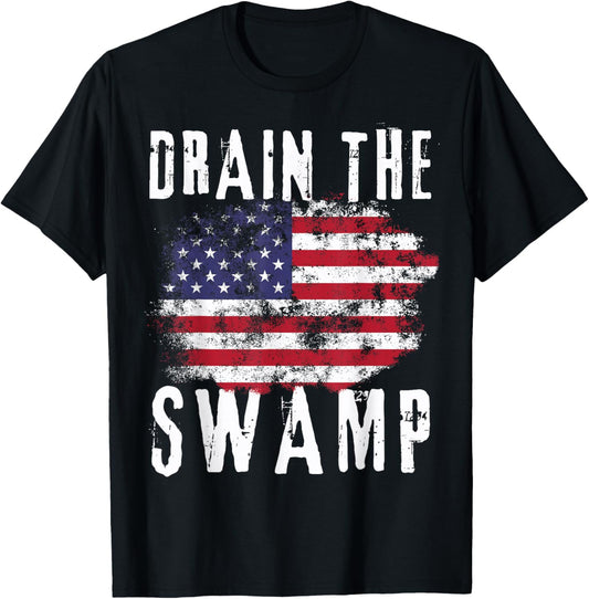 Drain The Swamp - Rustic USA Patriot 2024 Political T-Shirt - T-Shirt | Black