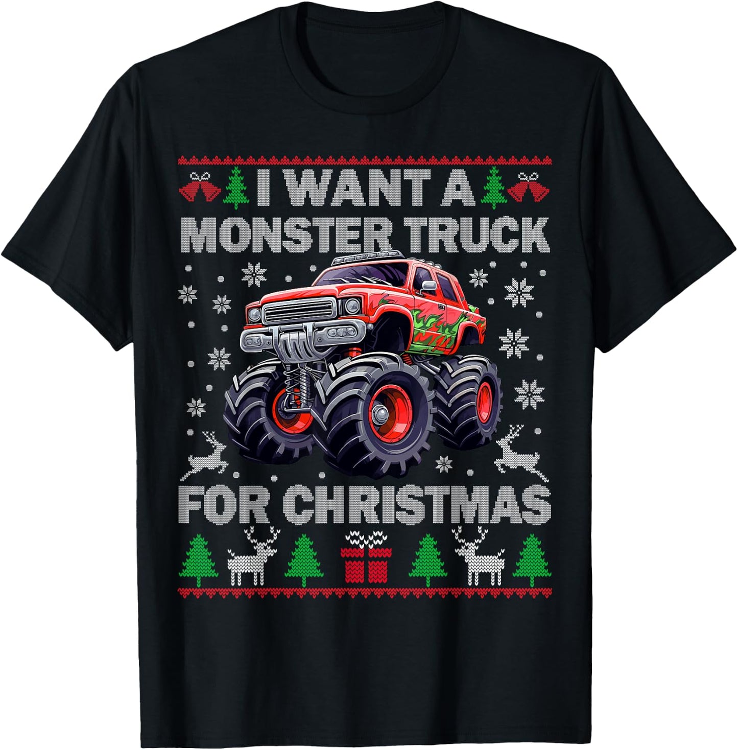 Kids I Want a Monster Truck for Christmas Ugly Sweater Truck T-Shirt - T-Shirt | Black
