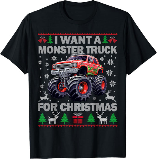 Kids I Want a Monster Truck for Christmas Ugly Sweater Truck T-Shirt - T-Shirt | Black