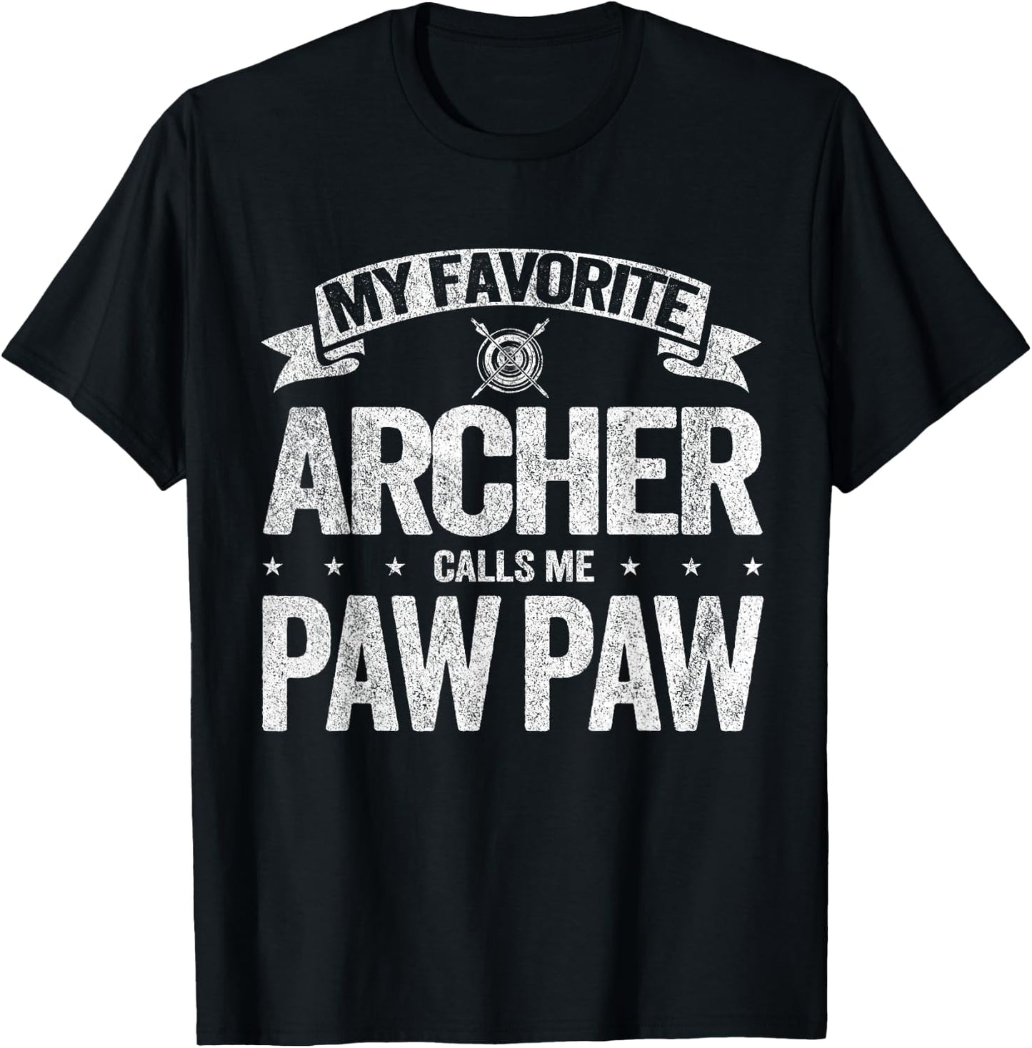 My Favorite Archer Calls Me Paw Paw Grandpa Father's Day T-Shirt - T-Shirt | Black