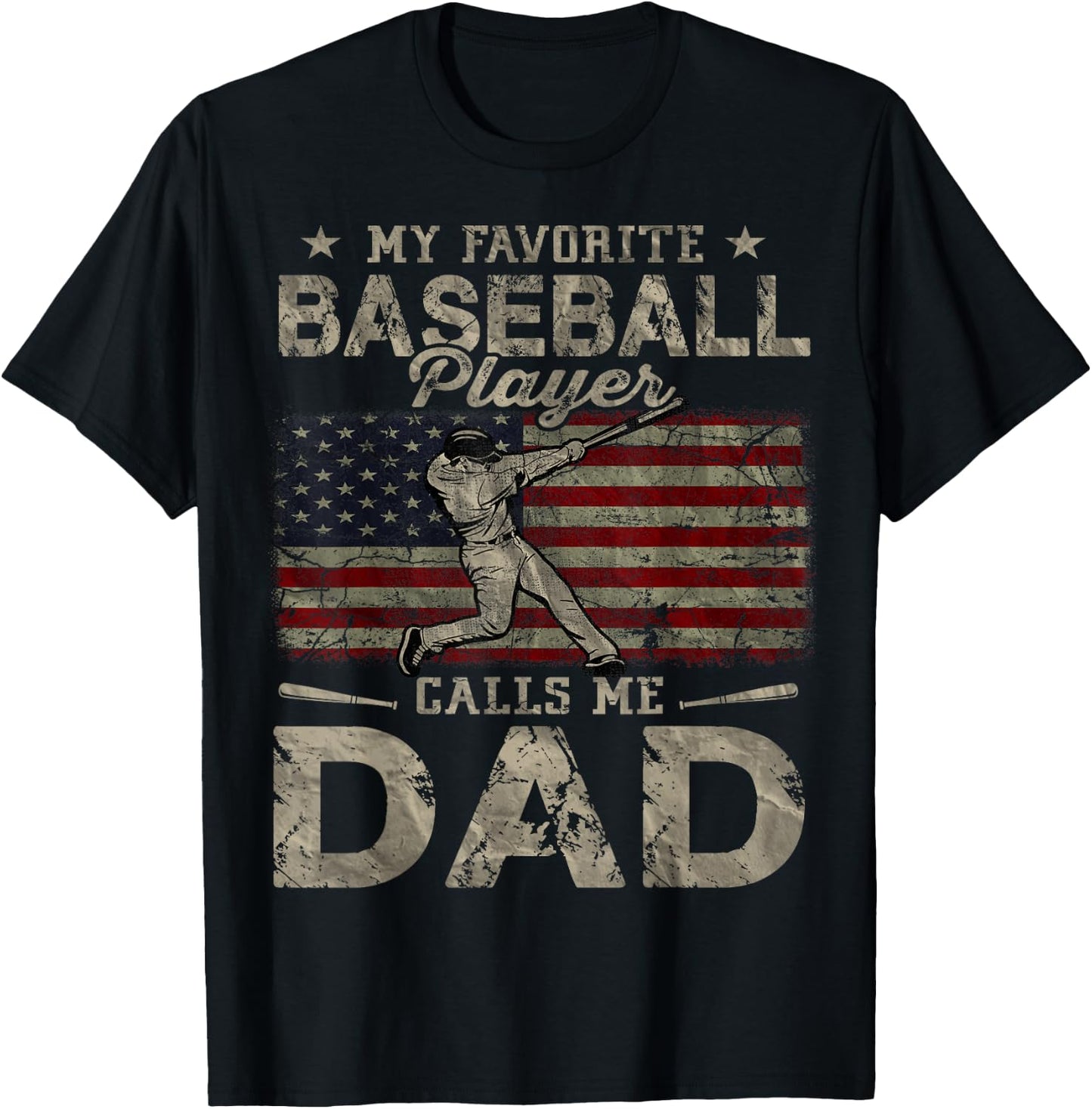 My Favorite Baseball Player Calls Me Dad Father's Day T-Shirt - T-Shirt | Black