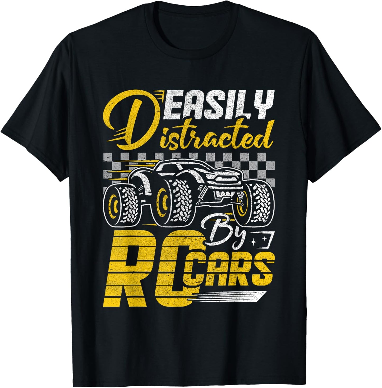 RC Car Race Fast Remote - Easily Distracted By RC Cars T-Shirt - T-Shirt | Black