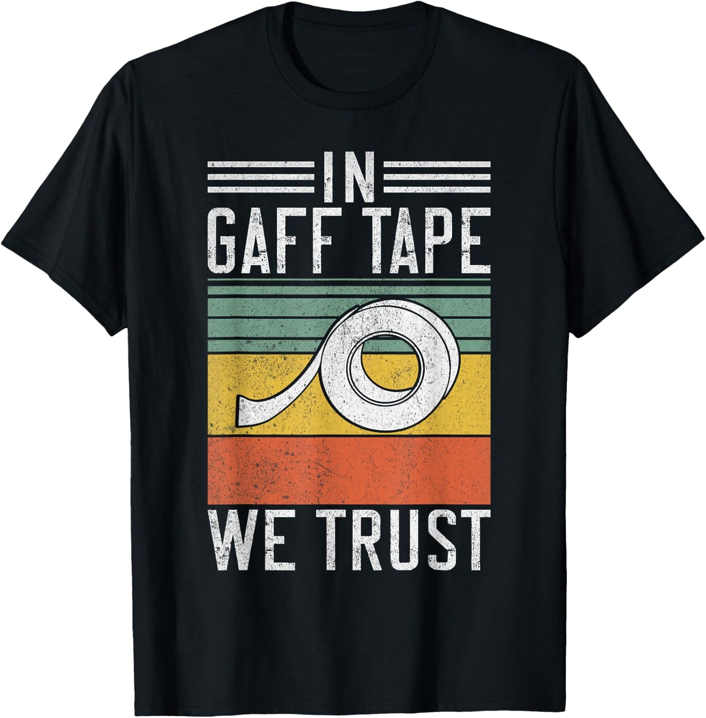 In Gaff Tape we trust Stage Crew Backstage Theater T-Shirt - T-Shirt | Black