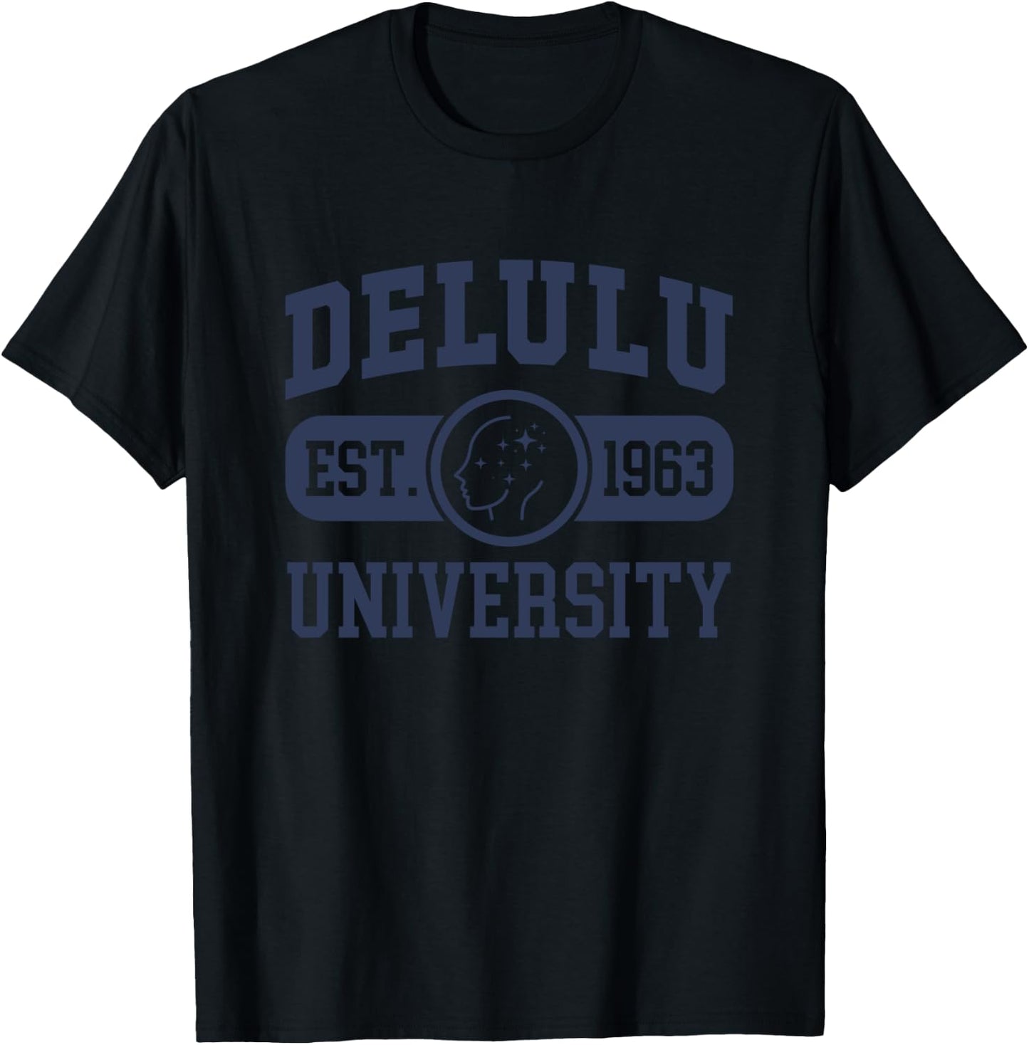 Delulu University T-Shirt - T-Shirt | Black