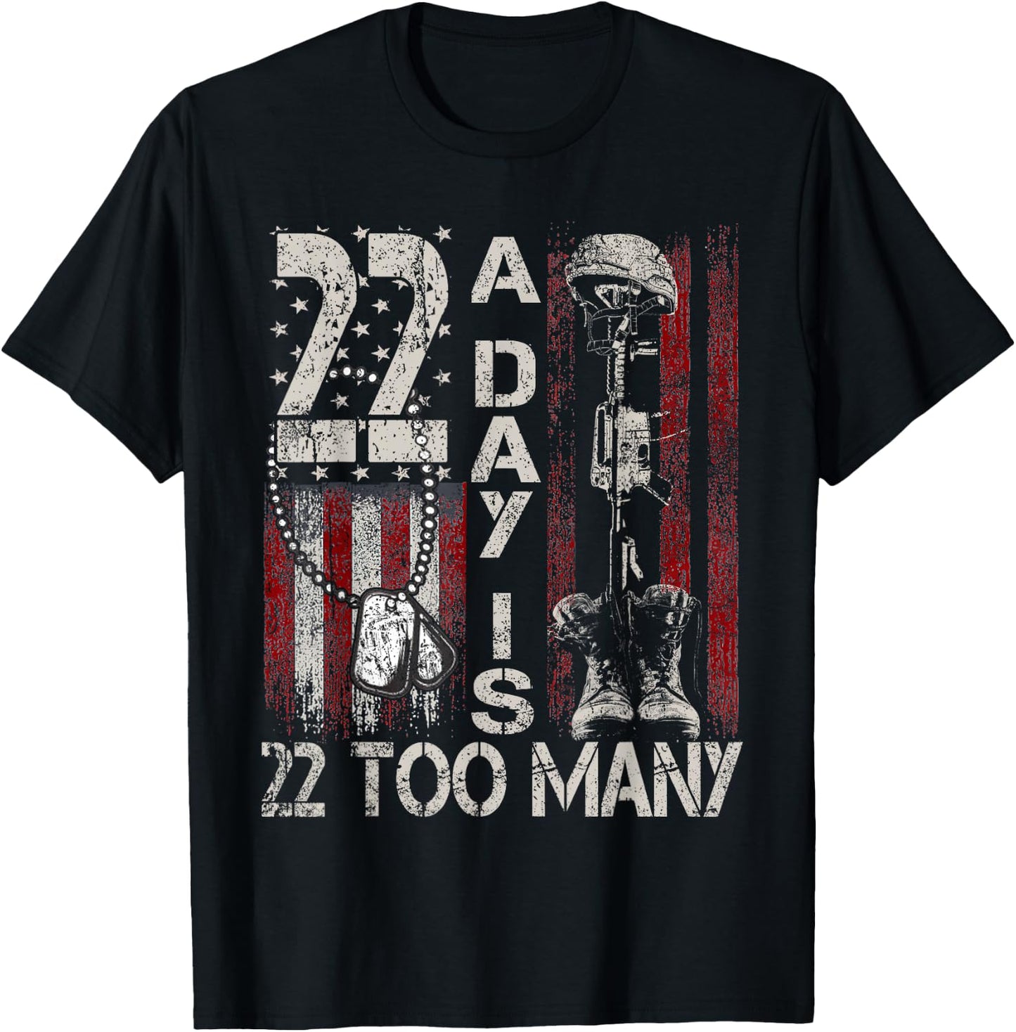 22 Day is 22 Too Many Help Veterans Veteran Lives Matter T-Shirt - T-Shirt | Black