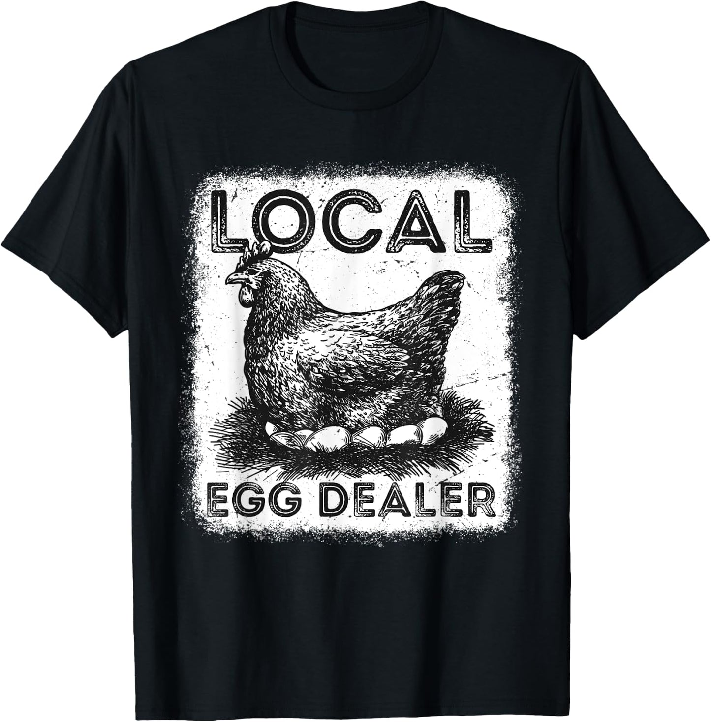 Support Your Local Egg Dealers Chicken Egg Humorous Farmer T-Shirt - T-Shirt | Black