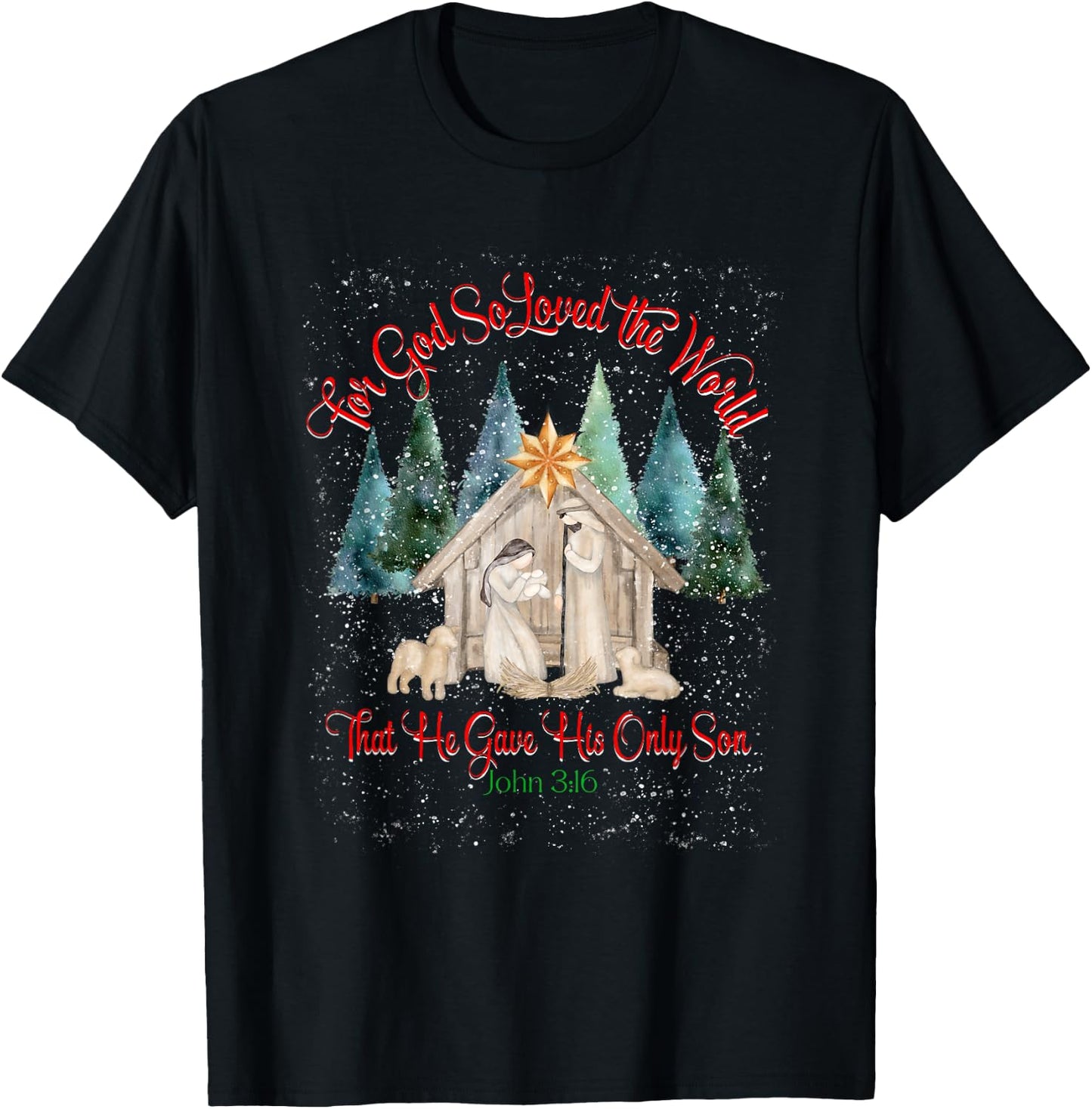 For God So Loved The World John 3:16 Christmas Nativity T-Shirt - T-Shirt | Black