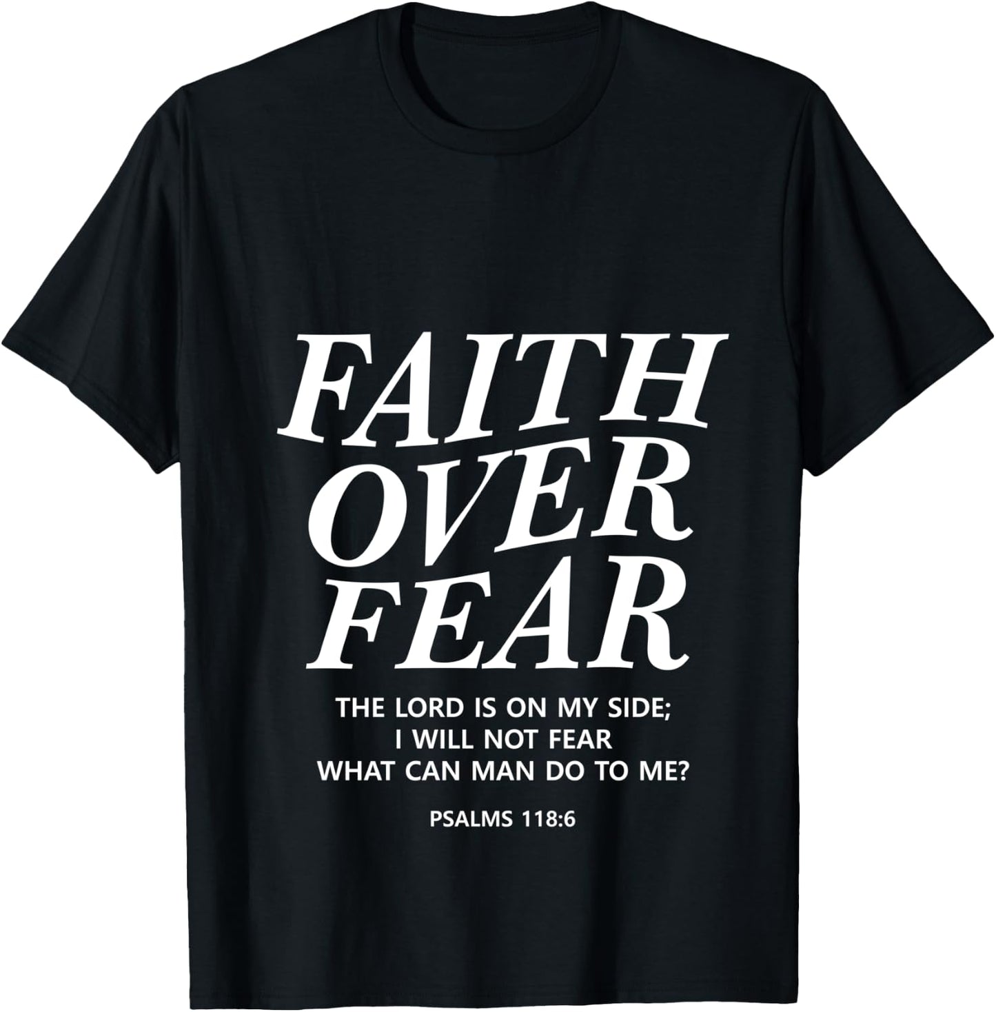 Faith Over Fear Bible Verse Christian Back Print Men Women T-Shirt - T-Shirt | Black
