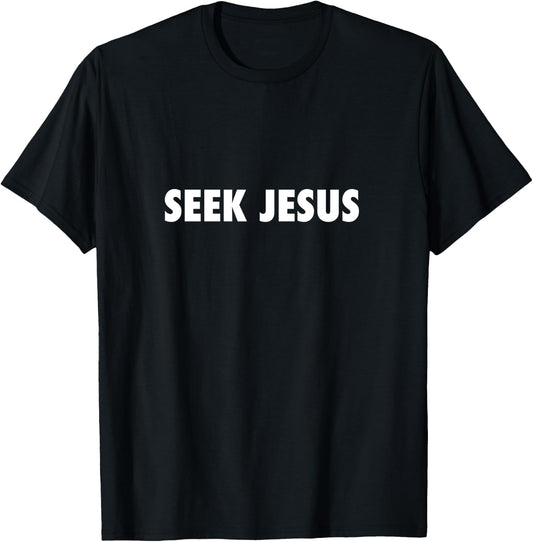 Seek Jesus Evangelism T-Shirt - T-Shirt | Black
