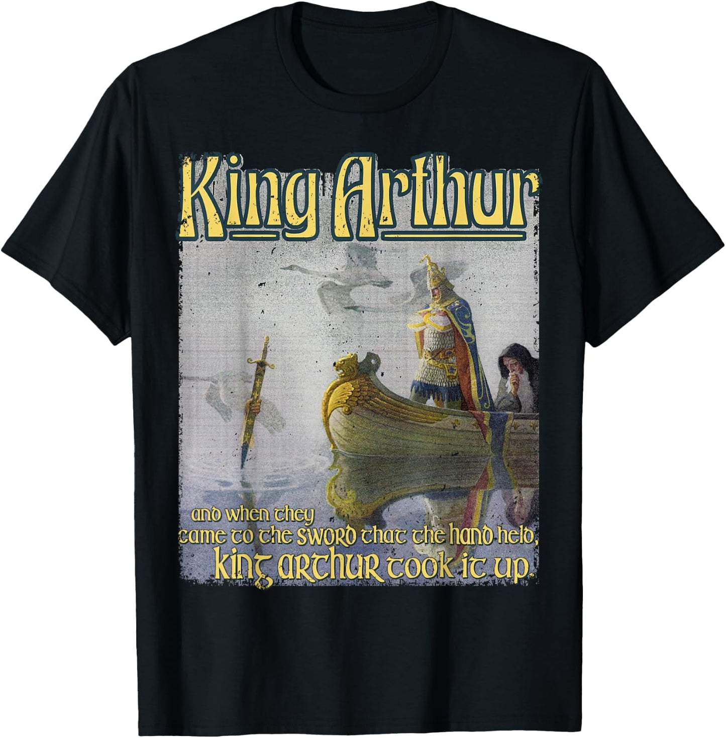 King Arthur Excalibur Sword Lake Merlin Medieval Literature T-Shirt - T-Shirt | Black