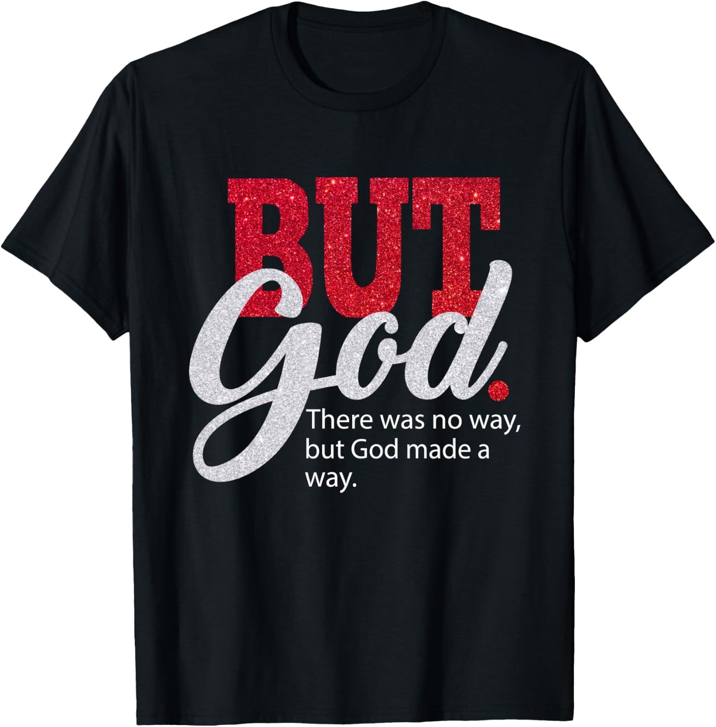 But God Women Gift Grateful Christian T-Shirt - T-Shirt | Black