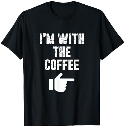 I'm with the Coffee Fun Easy Playful Halloween Costume T-Shirt - T-Shirt | Black