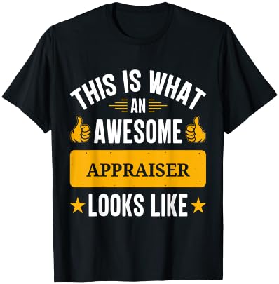 Appraiser gifts funny quote Appraiser T-Shirt - T-Shirt | Black
