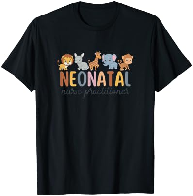 Women Neonatal Nurse Practitioner Safari Animals Neonatal NP T-Shirt - T-Shirt | Black