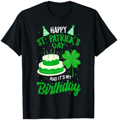 St Patricks Day Yes It's My Birthday Bday Happy Saint paddys T-Shirt - T-Shirt | Black