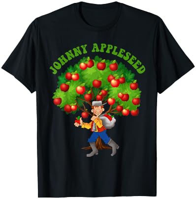 Johnny Appleseed Apple Day Sept 26 Celebrate Legends T-Shirt - T-Shirt | Black
